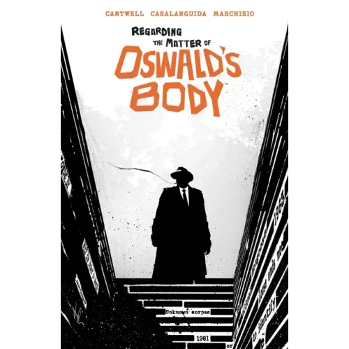 Regarding the Matter of Oswald's Body