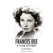 Frances Dee: A Film History