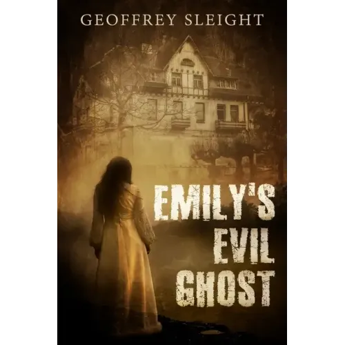 Emily's Evil Ghost