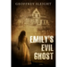 Emily's Evil Ghost