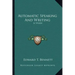 Automatic Speaking and Writing: A Study