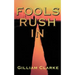 Fools Rush in