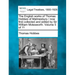 The English Works of Thomas Hobbes of Malmesbury / Now First Collected and Edited by Sir William Molesworth. Volume 5 of 11
