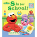 S Is for School! (Sesame Street): A Lift-The-Flap Board Book