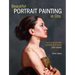 Beautiful Portrait Painting in Oils: Keys to Mastering Diverse Skin Tones and More