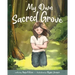 My Own Sacred Grove