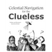 Celestial Navigation For The Clueless