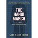 The Hanoi March: American POWs in North Vietnam's Crucible