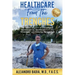 Healthcare from the Trenches: An Insider Account of the Complex Barriers of U.S. Healthcare from the Providers and Patients' Perspective