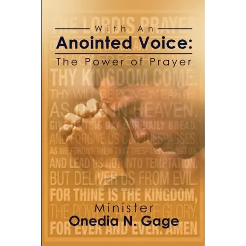 With an Anointed Voice: The Power of Prayer
