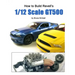How to Build Revell's 1/12 Scale GT500