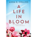 A Life in Bloom