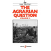 The Agrarian Question Volume 1