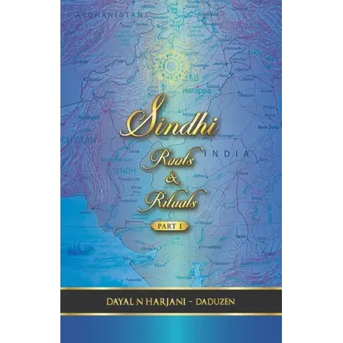 Sindhi Roots and Rituals Part 1