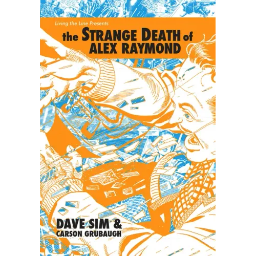 The Strange Death of Alex Raymond