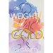 The Weight of Gold