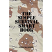 The Simple Survival Smart Book