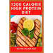 1200-Calorie High Protein Diet: The Effective Guide On Calorie High Protein For Metabolism Boost