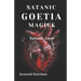 Satanic Goetia Magick: Satanic Love