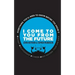 I Come to You From the Future: Everything You'll Need To Know Before You Know It!