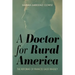 A Doctor for Rural America: The Reforms of Frances Sage Bradley
