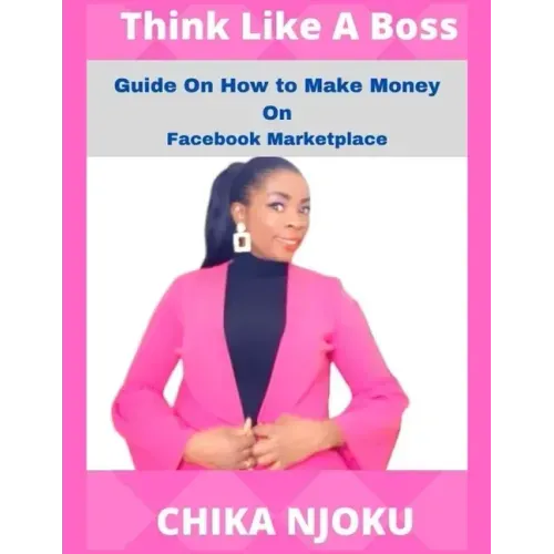 Think Like A Boss: Guide On How To Make Money On Facebook Marketplace
