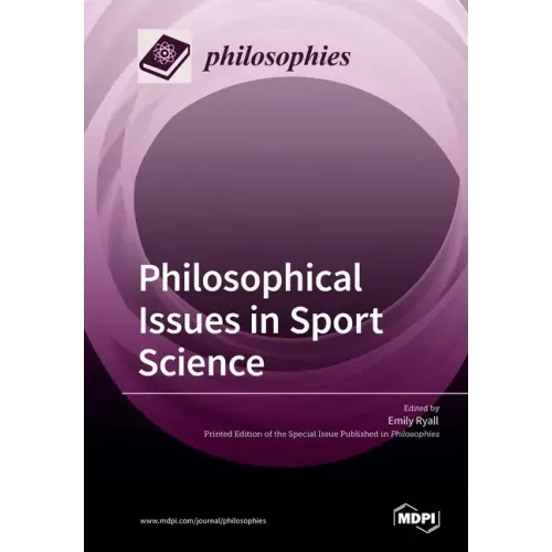 Philosophical Issues in Sport Science