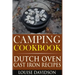 Camping Cookbook: Dutch Oven Cast Iron Recipes