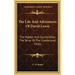 The Life and Adventures of David Lewis: The Robber and Counterfeiter, the Terror of the Cumberland Valley