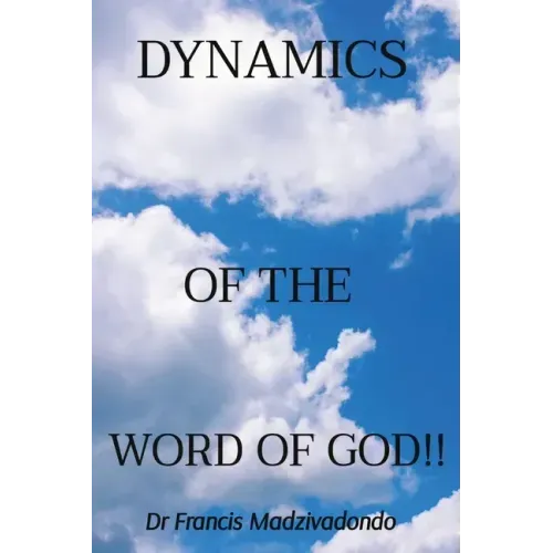 Dynamics of the Word of God!!