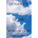 Dynamics of the Word of God!!