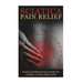 Sciatica Back Pain Symptoms, Causes & Remedies - A Complete Guide: Everything you should know about Sciatica, Coccyx & Back Pain, including easy to fo