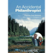 An Accidental Philanthropist: How A Small Family Foundation Made A Big Difference