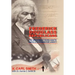 Frederick Douglass Republicans: The Movement to Re-Ignite America's Passion for Liberty