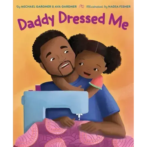 Daddy Dressed Me