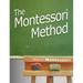 The Montessori Method