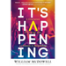 It's Happening: A Generation Is Crying Out, and Heaven Is Responding