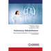 Pulmonary Rehabilitation