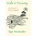 Walk in Beauty