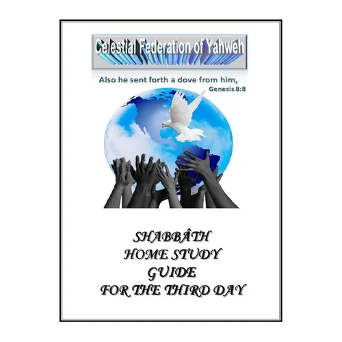 Shabbâth Home Study Guide For The Third Day