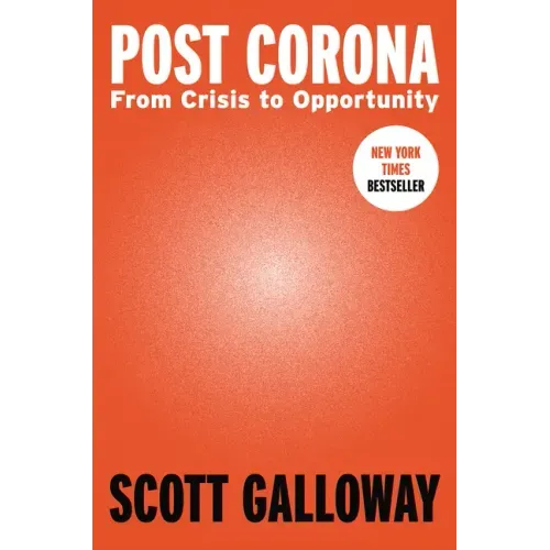Post Corona: From Crisis to Opportunity