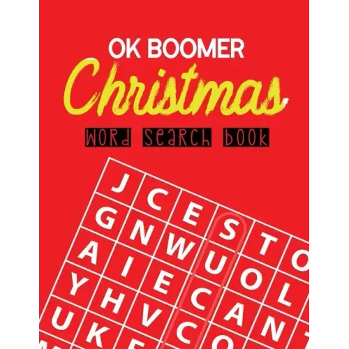 OK Boomer Christmas Word Search Book: 360+ Large-Print Puzzles Christmas Word Search Puzzle Book for Adults Brain Exercise Game, Fun and Festive Word