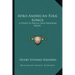Afro-American Folk Songs: A Study in Racial and National Music