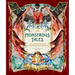 Monstrous Tales: Stories of Strange Creatures and Fearsome Beasts from Around the World