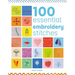 100 Essential Embroidery Stitches