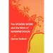 The Spoken Word and the Work of Interpretation