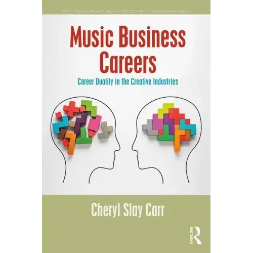 Music Business Careers: Career Duality in the Creative Industries