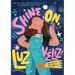 Shine On, Luz Véliz!