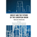 Brexit and the Future of the European Union: Firm-Level Perspectives