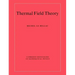 Thermal Field Theory